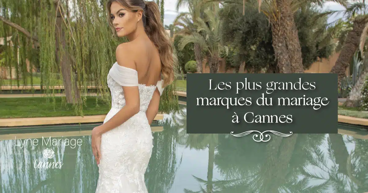 essayage robes de mariee grande marque lyne mariage cannes