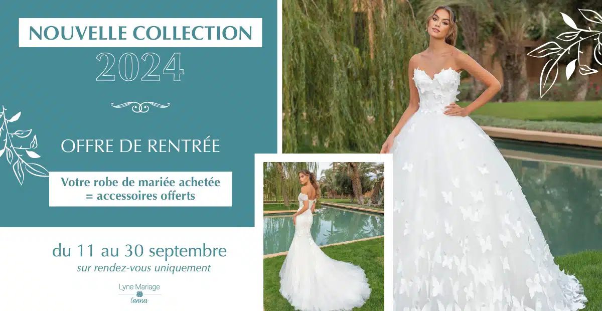 Nouvelle collection 2024 : Une robe de mariée achetée = accessoires offerts